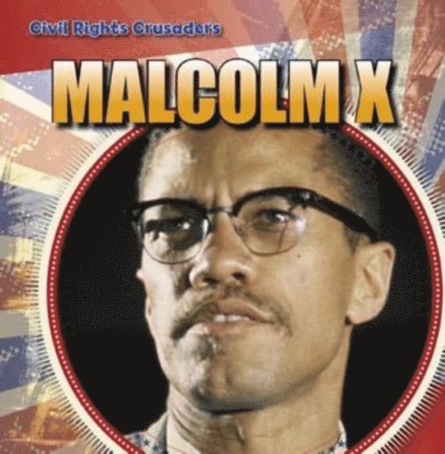 Barbara M. Linde - Malcolm X, E-bok