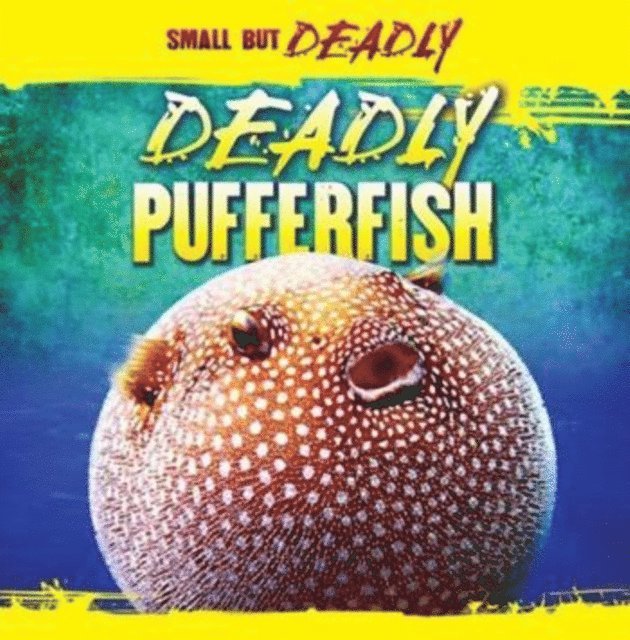 Autumn Leigh - Deadly Pufferfish, E-bok. Tillgänglighet: Lägg i varukorg