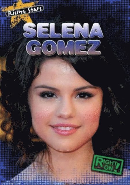 Maria Nelson - Selena Gomez, E-bok