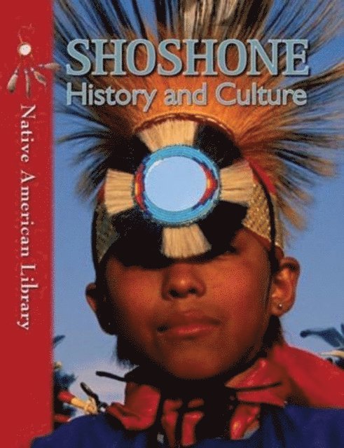 Helen Dwyer, Mary A. Stout - Shoshone History and Culture, E-bok