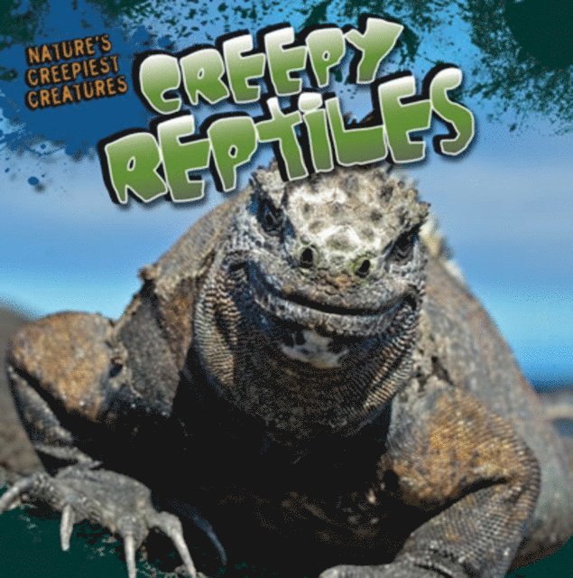 Therese M. Shea - Creepy Reptiles, E-bok. Tillgänglighet: Lägg i varukorg