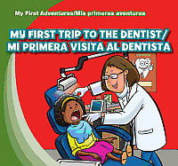 Katie Kawa - My First Trip to the Dentist/Mi Primera Visita Al Dentista, Inbunden. Tillgänglighet: Tillfälligt slut