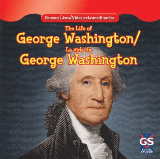 Maria Nelson - Life of George Washington / La vida de George Washington, E-bok. Tillgänglighet: Lägg i varukorg