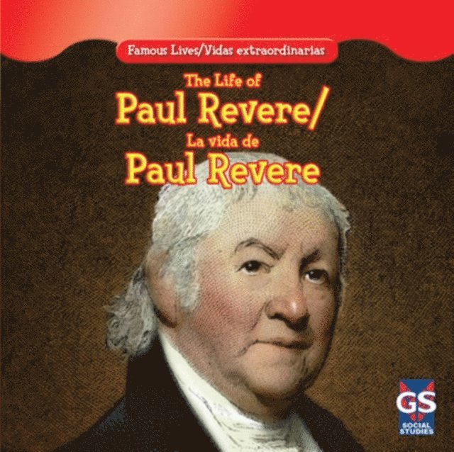 Maria Nelson - Life of Paul Revere / La vida de Paul Revere, E-bok. Tillgänglighet: Lägg i varukorg