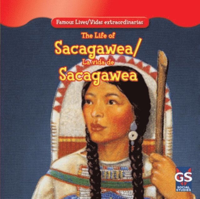 Maria Nelson - Life of Sacagawea / La vida de Sacagawea, E-bok. Tillgänglighet: Lägg i varukorg
