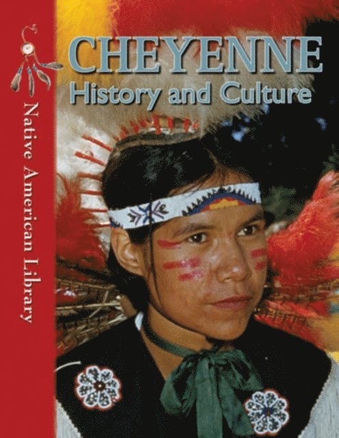 Helen Dwyer, D. L. Birchfield - Cheyenne History and Culture, E-bok