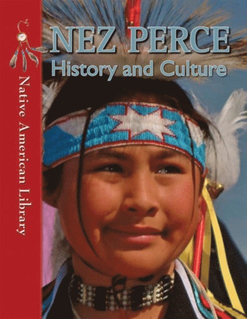 Helen Dwyer, Mary A. Stout - Nez Perce History and Culture, E-bok