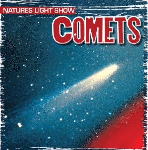 Kristen Rajczak Nelson - Comets, E-bok