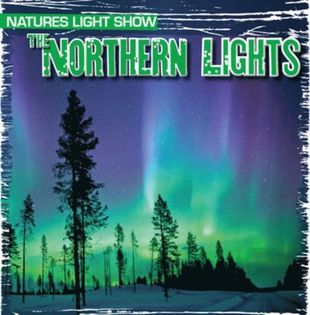 Kristen Rajczak Nelson - Northern Lights, E-bok