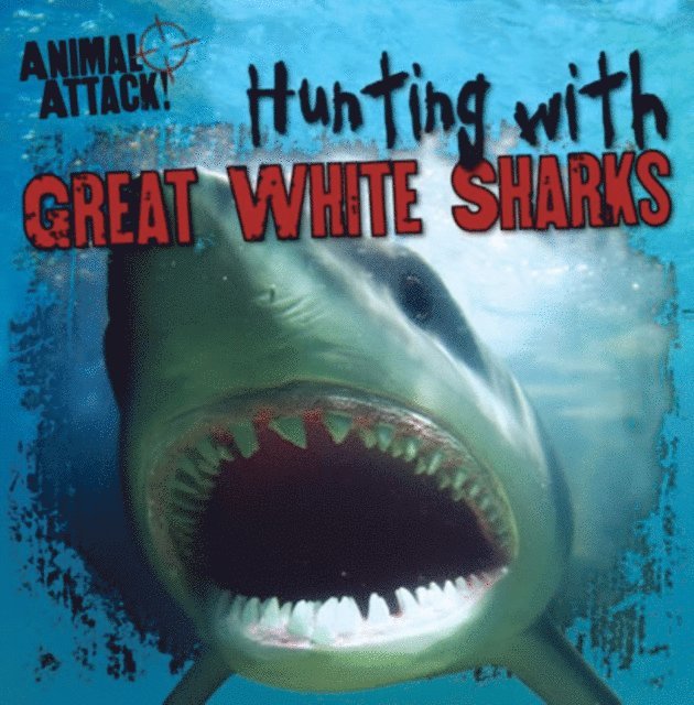 Hunter Reynolds - Hunting with Great White Sharks, E-bok