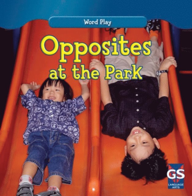Kathleen Connors - Opposites at the Park, E-bok