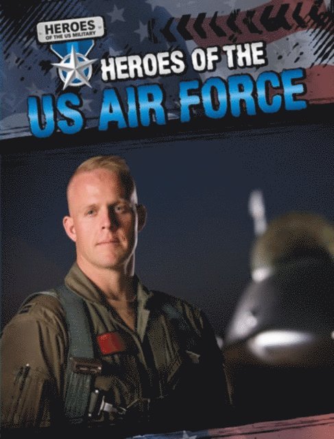 Barbara M. Linde - Heroes of the U.S. Air Force, E-bok