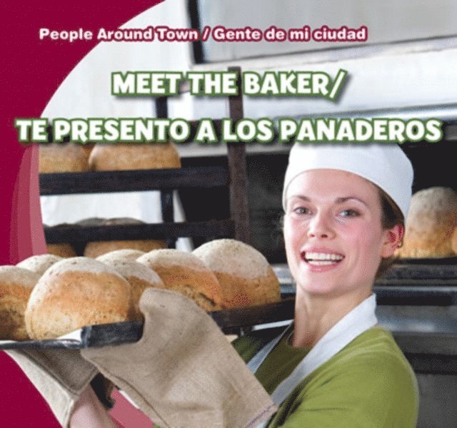 Joyce Jeffries - Meet the Baker / Te presento a los panaderos, E-bok
