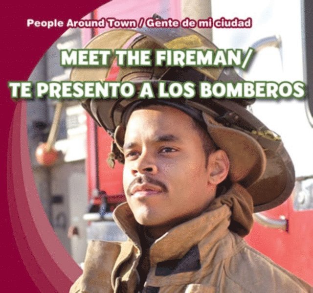 Joyce Jeffries - Meet the Fireman / Te presento a los bomberos, E-bok