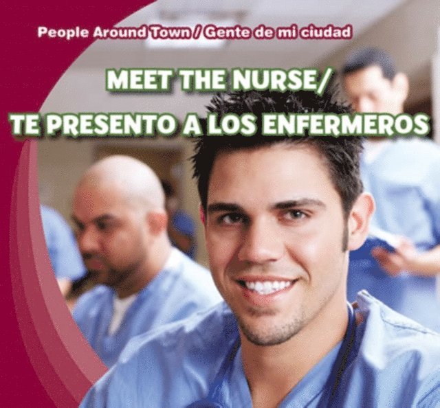 Joyce Jeffries - Meet the Nurse / Te presento a los enfermeros, E-bok