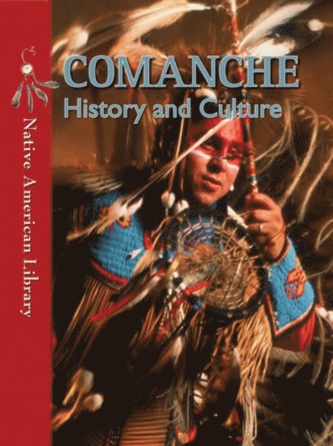 Helen Dwyer, D. L. Birchfield - Comanche History and Culture, E-bok