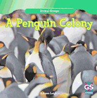 Autumn Leigh - A Penguin Colony, Inbunden