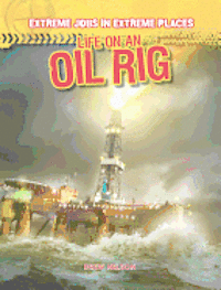 Drew Nelson - Life on an Oil Rig, Häftad