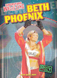 Ryan Nagelhout - Beth Phoenix, Inbunden