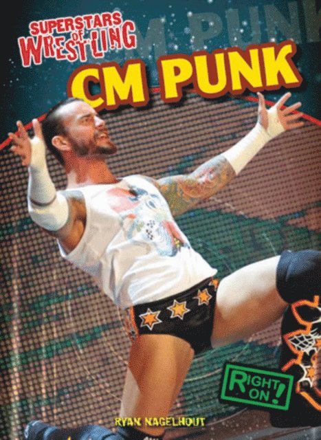 Ryan Nagelhout - CM Punk, E-bok. Tillgänglighet: Lägg i varukorg