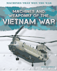 Charlie Samuels - Machines and Weaponry of the Vietnam War, Inbunden. Tillgänglighet: Tillfälligt slut