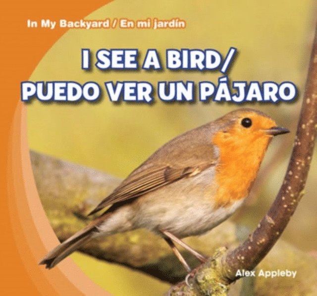 Alex Appleby - I See a Bird / Puedo ver un pajaro, E-bok. Tillgänglighet: Lägg i varukorg