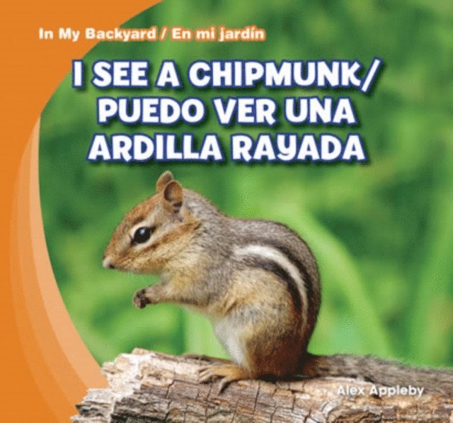 Alex Appleby - I See a Chipmunk / Puedo ver una ardilla rayada, E-bok. Tillgänglighet: Lägg i varukorg