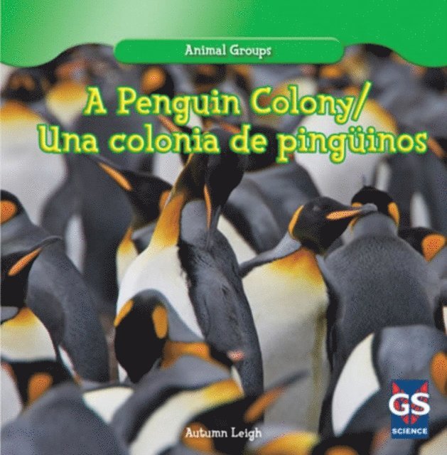 Autumn Leigh - Penguin Colony / Una colonia de Pinguinos, E-bok. Tillgänglighet: Lägg i varukorg