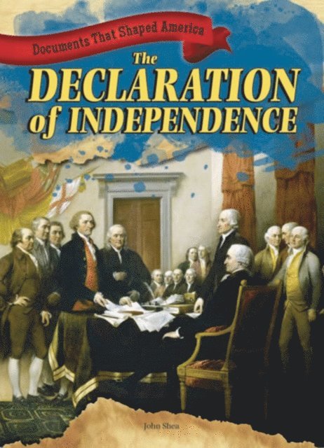 John M. Shea - Declaration of Independence, E-bok