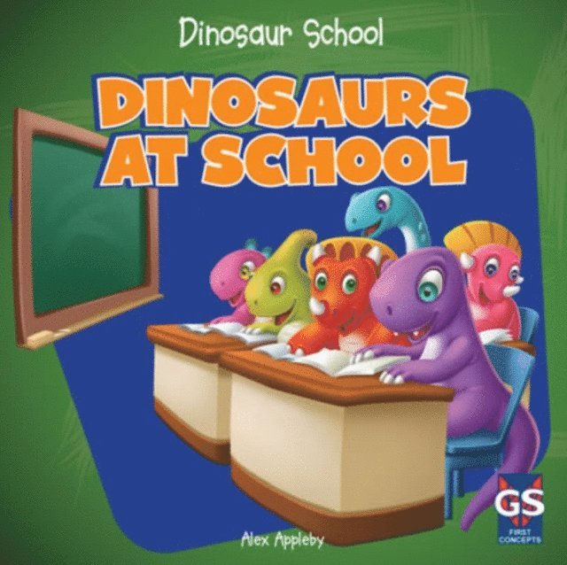 Alex Appleby - Dinosaurs at School, E-bok. Tillgänglighet: Lägg i varukorg