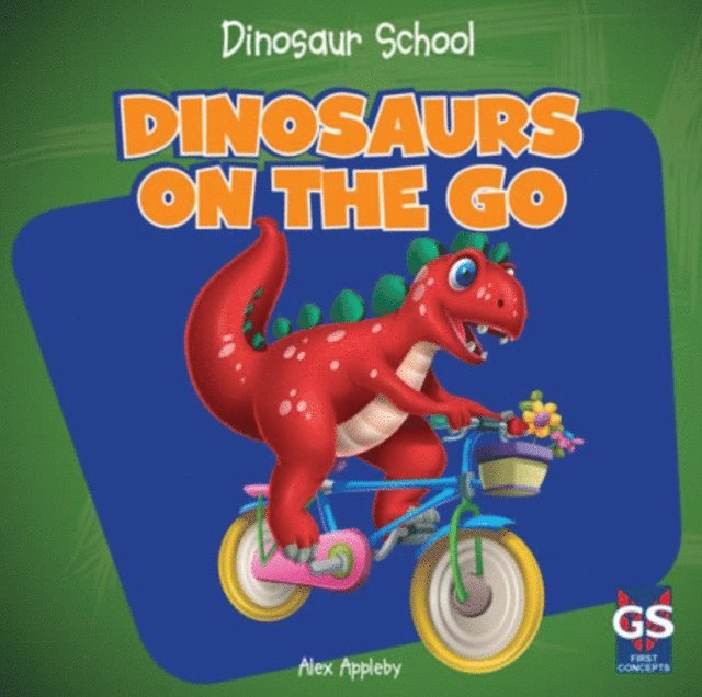 Alex Appleby - Dinosaurs on the Go, E-bok. Tillgänglighet: Lägg i varukorg