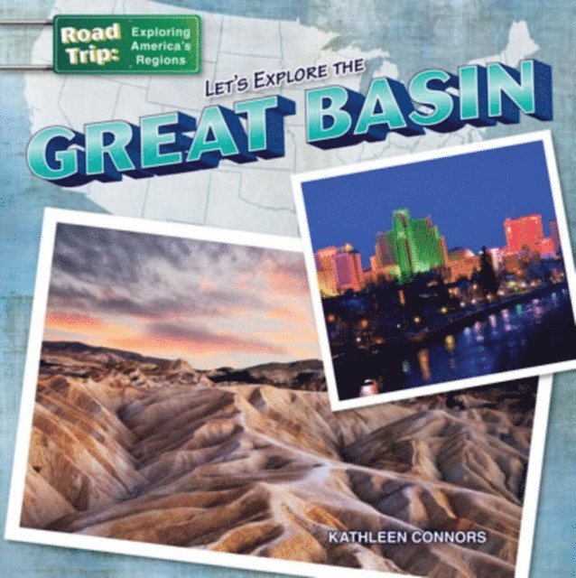 Kathleen Connors - Let's Explore the Great Basin, E-bok