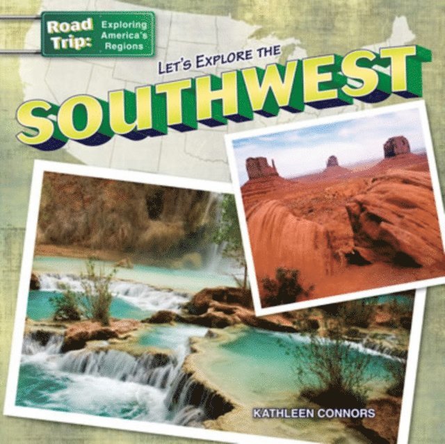 Kathleen Connors - Let's Explore the Southwest, E-bok