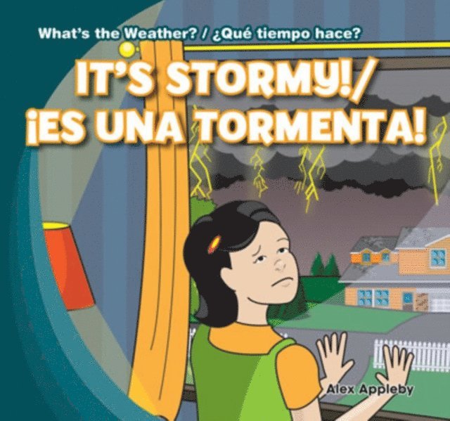 Alex Appleby - It's Stormy! / !Es una tormenta!, E-bok. Tillgänglighet: Lägg i varukorg