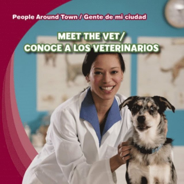 Meet the Vet / Conoce a los veterinarios