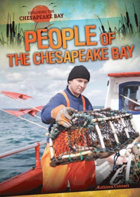 Kathleen Connors - People of the Chesapeake Bay, E-bok