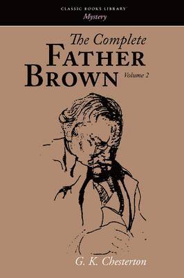 G K Chesterton - Complete Father Brown volume 2, Häftad