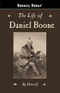 The Life of Daniel Boone