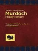 Dallas E. Murdoch, John Murray Nichol - The James and Mary Murray Murdoch Family History, Häftad. Tillgänglighet: Lägg i varukorg