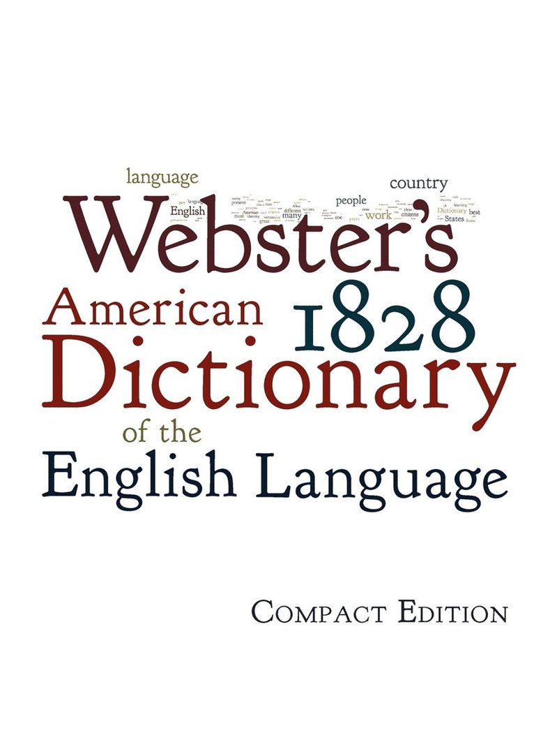 Noah Webster - Webster's 1828 American Dictionary of the English Language, Häftad