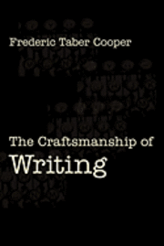 The Craftsmanship of Writing