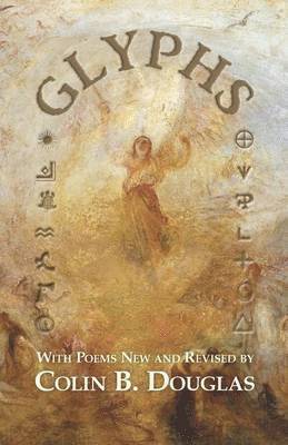 Colin B Douglas - Glyphs, Häftad