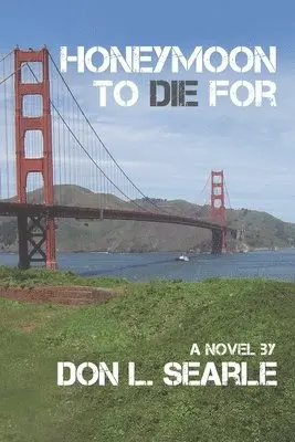 Don L Searle - Honeymoon to Die For, Häftad. Tillgänglighet: Lägg i varukorg