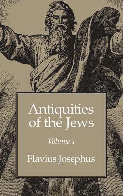 Flavius Josephus - Antiquities of the Jews Volume 1, Inbunden