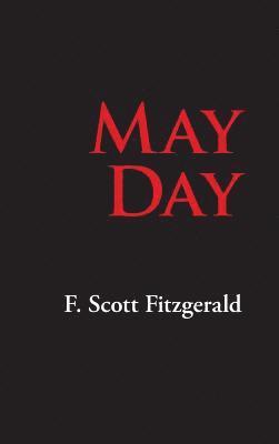 F. Scott Fitzgerald - May Day, Inbunden