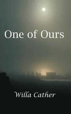 Willa Cather - One of Ours, Inbunden