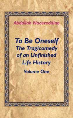 Abdallah Nacereddine - To Be Oneself, Häftad
