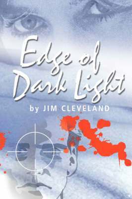 Jim Cleveland - Edge of Dark Light, Häftad. Tillgänglighet: Lägg i varukorg
