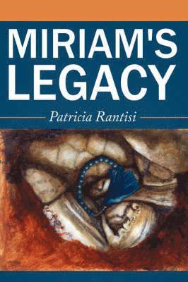 Patricia Rantisi - Miriam's Legacy, Häftad