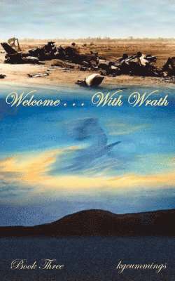 kgcummings - Welcome ... With Wrath, Häftad